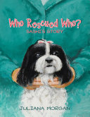 Who Rescued Who?: Sashi’s Story pdf