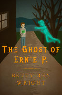 Read Pdf The Ghost of Ernie P.