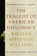 Read Pdf The Tragedy of American Diplomacy (50th Anniversary Edition)