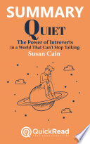 Summary Of Quiet By Susan Cain Free Book By Quickread Com
