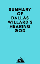 Read Pdf Summary of Dallas Willard's Hearing God