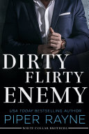 Dirty Flirty Enemy pdf