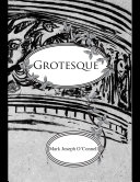 Read Pdf Grotesque: An Illustrated Story