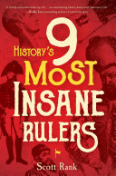 Read Pdf History's 9 Most Insane Rulers