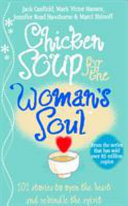 Chicken Soup For The Woman S Soul