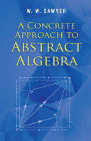 Read Pdf A Concrete Approach to Abstract Algebra