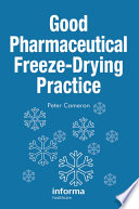 Good Pharmaceutical Freeze Drying Practice