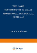 Read Pdf The Laws Concerning the So-Called Professional and Habitual Criminals