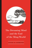 The Dreaming Mind and the End of the Ming World