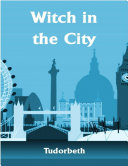 Read Pdf The Witch in the City