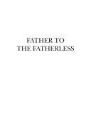 Read Pdf FATHER TO THE FATHERLESS