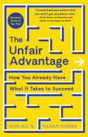The Unfair Advantage Book