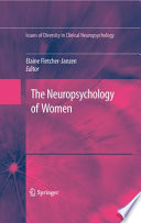 The Neuropsychology Of Women