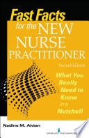 Fast Facts For The New Nurse Practitioner Second Edition