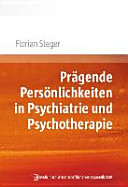 Prägende Persönlichkeiten in Psychiatrie und Psychotherapie