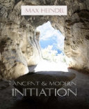 Read Pdf Ancient and Modern Initiation