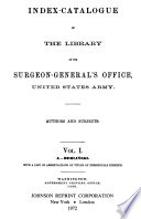 Index Catalogue Of The Library Of The Surgeon General S Office United States Army