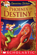 Read Pdf The Phoenix of Destiny (Geronimo Stilton and the Kingdom of Fantasy)