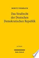 Das Strafrecht der Deutschen Demokratischen Republik