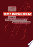 Tunnel Boring Machines Trends In Design And Construction Of Mechanical Tunnelling