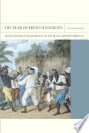 The Fear Of French Negroes