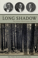 The long shadow : the Lutcher-Stark lumber dynasty /