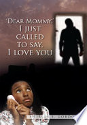 Dear Mommy  I Just Called to Say I Love You