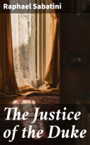 Read Pdf The Justice of the Duke