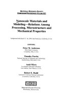 Nanoscale Materials and Modeling--relations Among Processing, Microstructure and Mechanical Properties