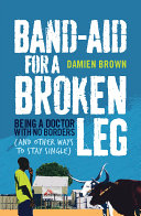 Read Pdf Band-Aid for a Broken Leg