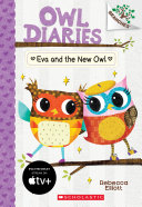 Read Pdf Eva and the New Owl: A Branches Book (Owl Diaries #4)
