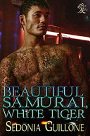Read Pdf Beautiful Samurai, White Tiger