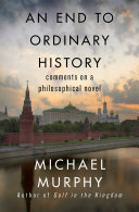 An End to Ordinary History