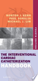 The Interventional Cardiac Catheterization Handbook E Book