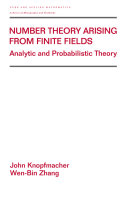 Number Theory Arising From Finite Fields