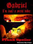 Read Pdf Gabriel, I'm (not) a serial killer