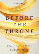 Before the Throne (An 8-Week Bible Study)