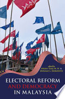 Helen Ting M. H. and Donald L. Horowitz, "Electoral Reform and Democracy in Malaysia" (NIAS, 2022)