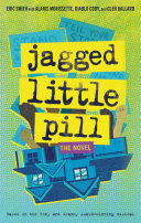Read Pdf Jagged Little Pill: The Novel