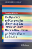 Read Pdf The Dynamics and Complexities of Interracial Gay Families in South Africa: A New Frontier
