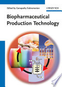 Biopharmaceutical Production Technology