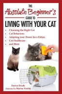 Read Pdf The Absolute Beginner's Guide to Living with Your Cat