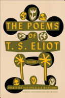 Read Pdf The Poems of T. S. Eliot: Volume I