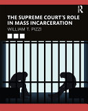 Read Pdf The Supreme Court’s Role in Mass Incarceration
