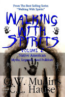 Read Pdf Walking With Spirits Volume 2 Native American Myths, Legends, And Folklore