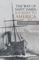 Read Pdf The Way of Saint James: Journey to America