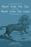 Read Pdf The Identities of the Beast from the Sea and the Beast from the Land in Revelation 13