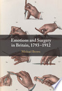 Emotions And Surgery In Britain 1793 1912