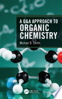 A Q A Approach To Organic Chemistry