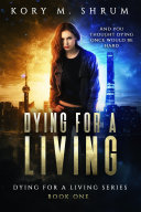 Read Pdf Dying for a Living